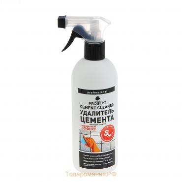 Удалитель цемента Prosept Cement Cleaner, готовый раствор, 0,5л